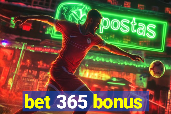 bet 365 bonus